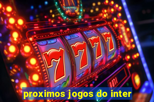 proximos jogos do inter